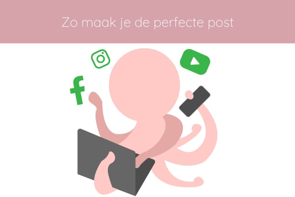 Pink Octopus_Gratis download_Zo maak je de perfecte post